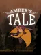 Amber's Tale