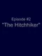 Ambition Episode 2: The Hitchhiker