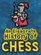 An Elaborate History of Chess