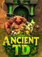 Ancient TD