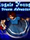 Angela Young's Dream Adventure