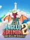 Angelo and Deemon 2: Too Hell of a Quest