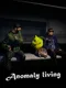 Anomaly Living