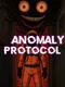 Anomaly Protocol