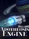 Apotheosis Engine
