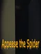 Appease the Spider
