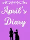 April's Diary