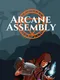 Arcane Assembly