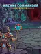Arcane Commander: Overdrive
