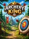 Archery King
