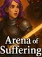 Arena of Suffering