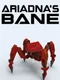 Ariadna's Bane