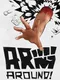 Arm Around!