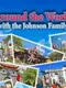 Around the World with the Johnson Family