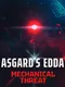 Asgard's Edda: Mechanical Threat