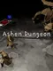 Ashen Dungeon
