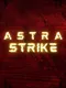 Astra Strike