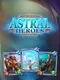 Astral Heroes
