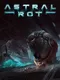 Astral Rot