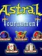 Astral Tournament