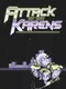 Attack of the Karens
