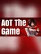 Attack on Titan the Game