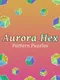 Aurora Hex: Pattern Puzzles