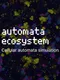 Automata Ecosystem: Cellular Automata Simulation