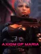 Axiom of Maria: Prologue