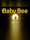Baby Bee