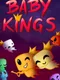 Baby Kings
