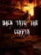 Back into the Coffin