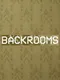 Backrooms