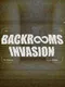 Backrooms Invasion