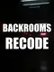 Backrooms: Recode