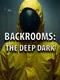 Backrooms: The Deep Dark