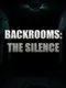 Backrooms: The Silence