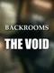 Backrooms: The Void