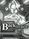 Backtrace: Mechanisms for Forgetting