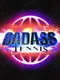 Badass Tennis