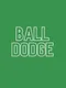Ball Dodge
