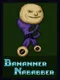 Bananner Nababber