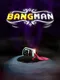 Bangman