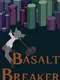 Basalt Breaker