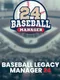 Baseball Legacy Manager 24