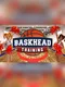 Baskhead Training