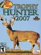 Bass Pro Shops Trophy Hunter 2007