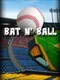 Bat N' Ball