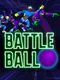 Battle Ball