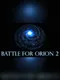 Battle for Orion 2